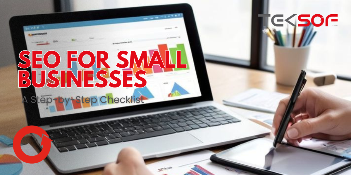 SEO for Small Businesses: A Step-by-Step Checklist