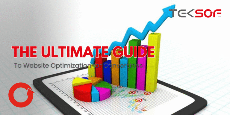 The Ultimate Guide to Website Optimization for Conversions
