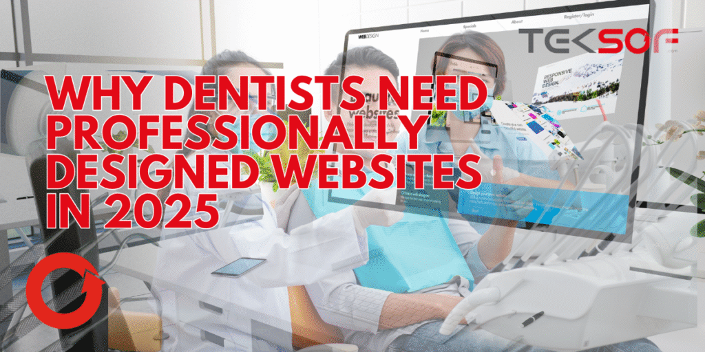 Dentists Websites in 2025